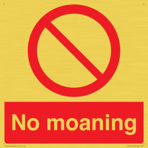 No Moaning